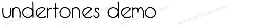 Undertones Demo字体转换
